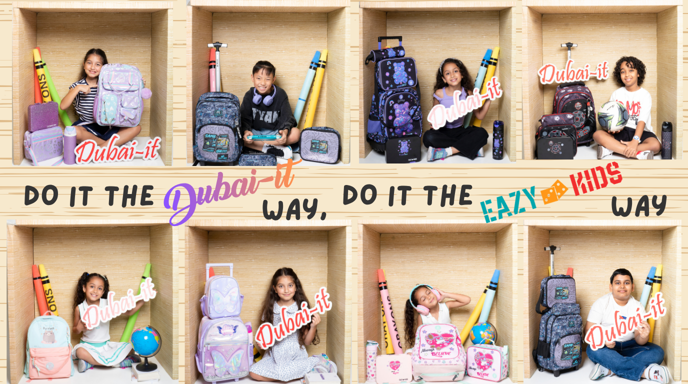 Do it the Dubai it way, Do it the Eazy Kids Way!